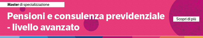 Pensioni e consulenza previdenziale – Livello avanzato